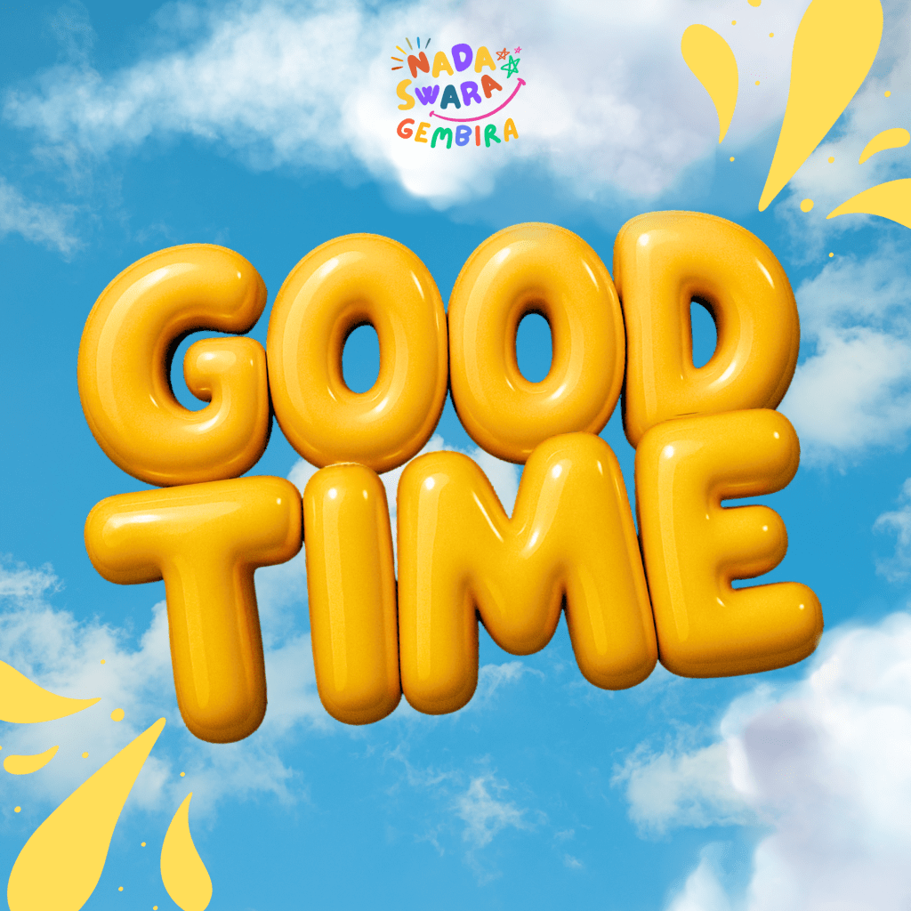 Good Time: Lagu Ceria untuk Anak dan&nbsp;Keluarga